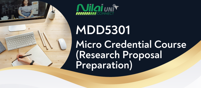 Micro Credential Course (Research Proposal Preparation) MDD5301 (PhD in Education/Management)